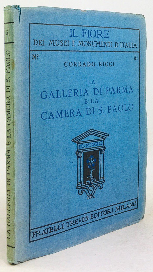 Abbildung von "La Galleria di Parma e la Camera di San Paolo. Con 55 illustrazioni."