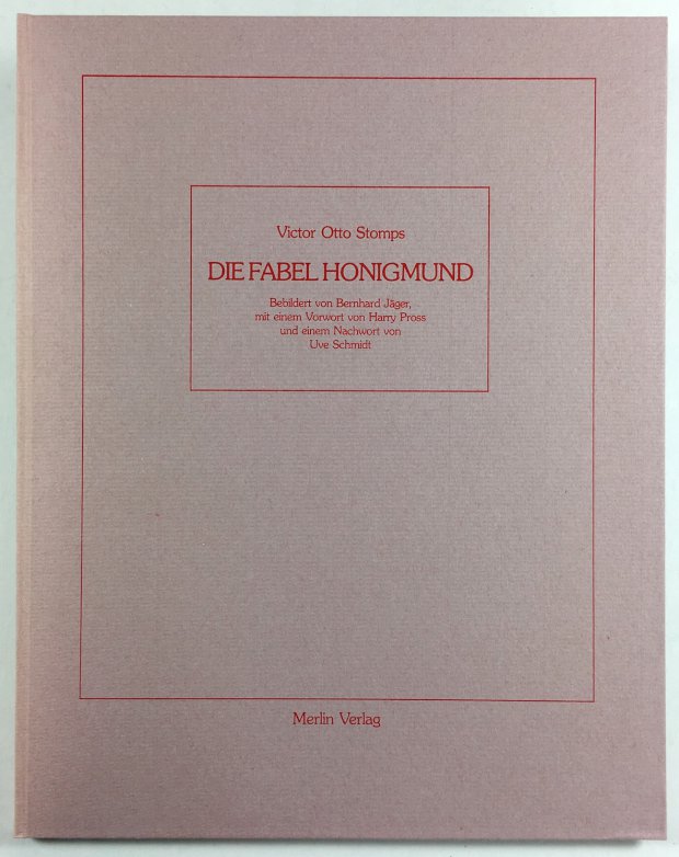 Abbildung von "Die Fabel Honigmund. Bebildert von Bernhard Jäger, mit einem Vorwort von Harry Pross und einem Nachwort von Uve Schmidt."