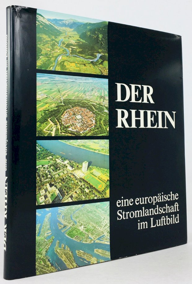 Abbildung von "Der Rhein. Ene europäische Stromlandschaft im Luftbild. Mit 72 farbigen Luftbildern von Siegfried Luber."