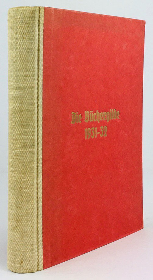 Abbildung von "Die Büchergilde. Zeitschrift der Büchergilde Gutenberg. Jahrgang 1931 - 1932."