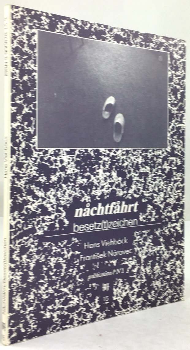 Abbildung von "nachtfahrt - besetz(t)zeichen. Ein journal gedichte von hans viehböck und varianten/fotos von frantisek narovec..."