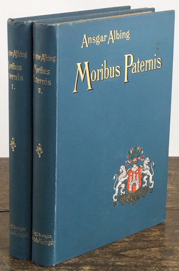 Abbildung von "Moribus paternis. Erzählung aus der modernen Hamburger Gesellschaft. Erster (und) Zweiter Band."
