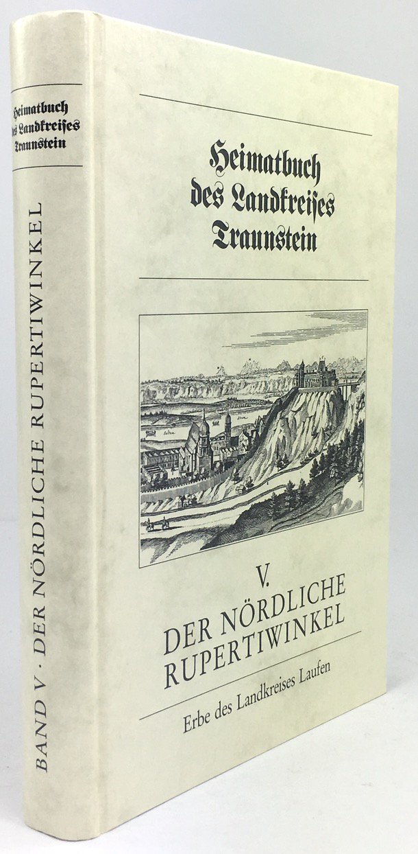 Abbildung von "Heimatbuch des Landkreises Traunstein. Band 5 : Der nördliche Rupertiwinkel..."