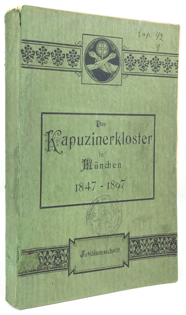 Abbildung von "Geschichte des Kapuziner-Klosters an der Schmerzhaften Kapelle und bei St..."
