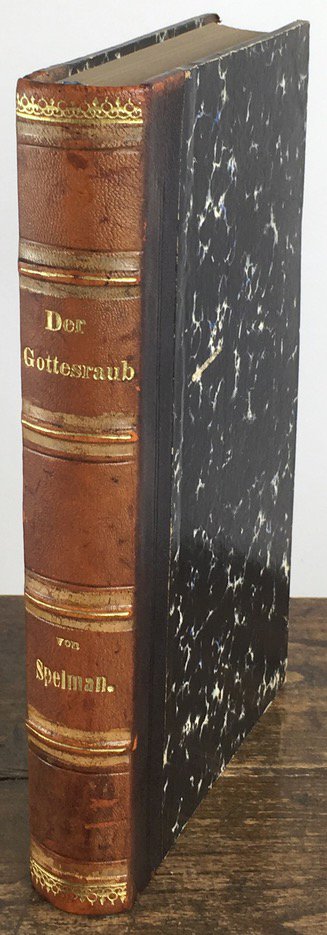 Abbildung von "Der Gottesraub, seine Geschichte und sein Schicksal. Nach den alten englischen Ausgaben von 1632 und 1698 neu herausgegeben mit einer Einleitung von zwei Geistlichen der englischen Staatskirche..."