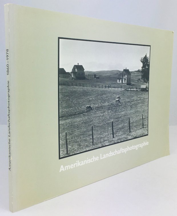 Abbildung von "Amerikanische Landschaftsphotographie 1860 - 1978."