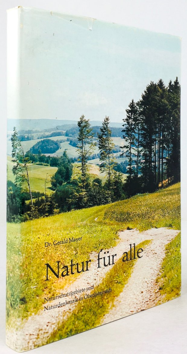 Abbildung von "Natur für alle. Naturschutzgebiete und Naturdenkmale in Oberösterreich. Teil I."