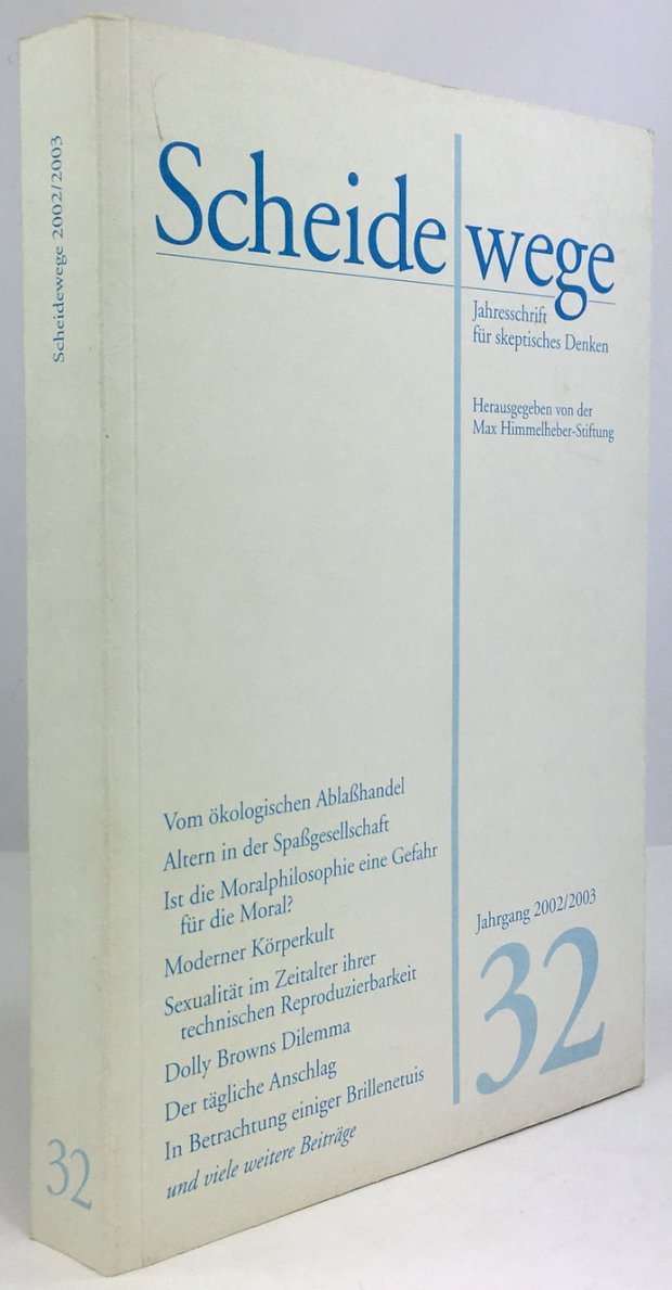 Abbildung von "Scheidewege. Jahresschrift für skeptisches Denken. Redaktion : Michael Hauskeller, Stephan Prehn,..."