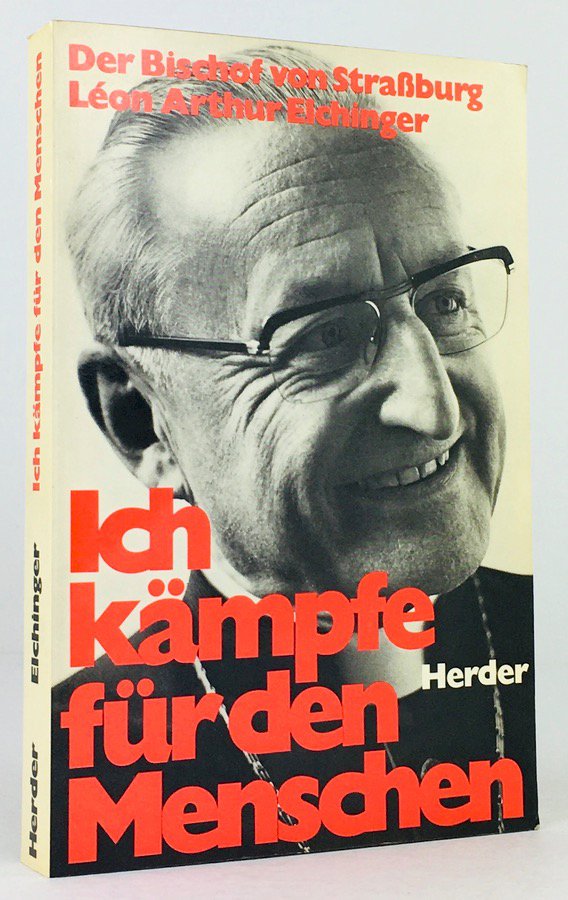 Abbildung von "Ich kämpfe für den Menschen. Ins Deutsche übersetzt von Hanns-Werner Eichelberger."
