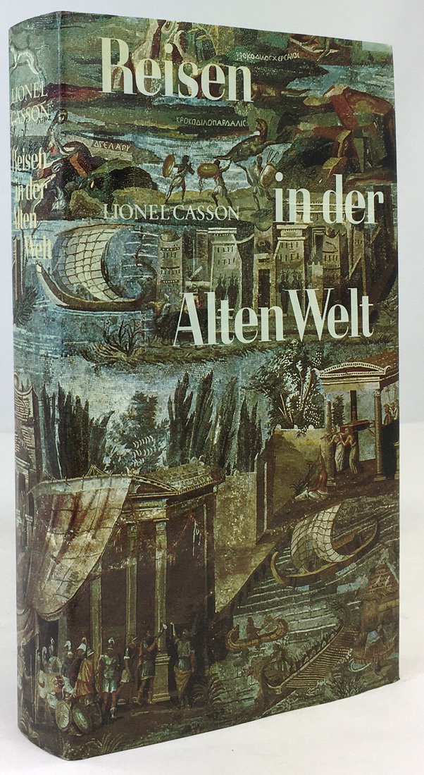 Abbildung von "Reisen in der Alten Welt. Deutsch von Otfried R. Deubner."