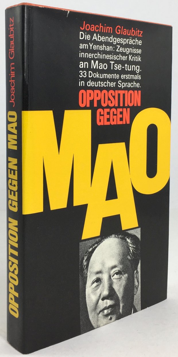 Abbildung von "Opposition gegen Mao. Abendgespräche am Yenshan und andere politische Dokumente. "