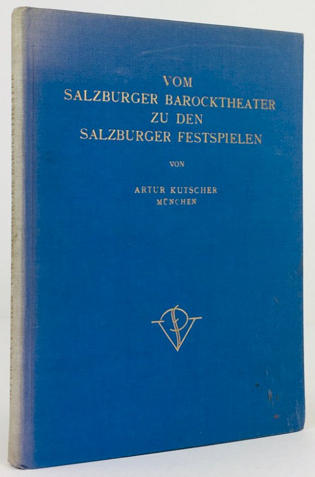 Abbildung von "Vom Salzburger Barocktheater zu den Salzburger Festspielen."