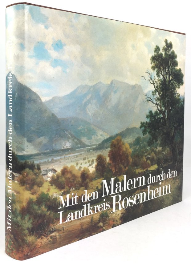Abbildung von "Mit den Malern durch den Landkreis Rosenheim. Herausgegeben vom Landratsamt Rosenheim."
