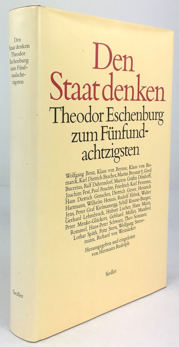 Abbildung von "Den Staat denken. Theodor Eschenburg zum Fünfundachtzigsten. Herausgegeben und eingeleitet von Hermann Rudolph."