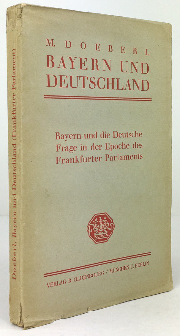 Abbildung von "Bayern und die Deutsche Frage in der Epoche des Frankfurter Parlaments."
