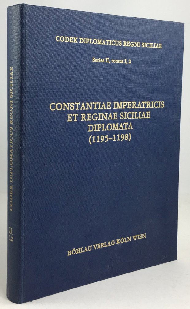 Abbildung von "Constantiae Imperatricis et Reginae Siciliae Diplomata (1195-1198)."