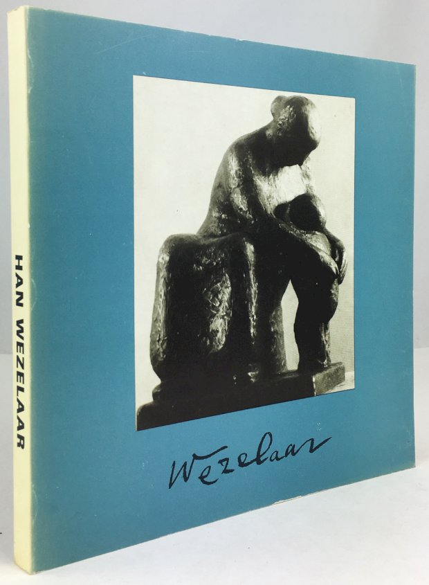 Abbildung von "Wezelaar. Een overzicht van zijn beelden, portretten en tekeningen."