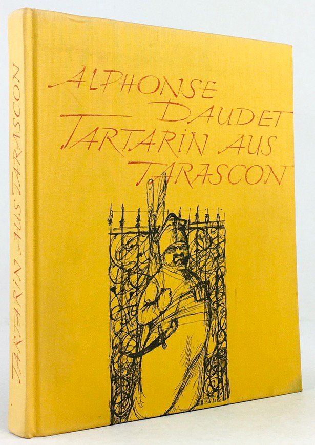 Abbildung von "Die wunderbaren Abenteuer des Herrn Tartarin aus Tarascon. Aus dem Französischen übertragen von Edmund Th..."