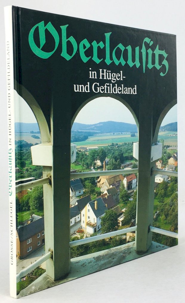 Abbildung von "Oberlausitz in HÃ¼gel- und Gefildeland."