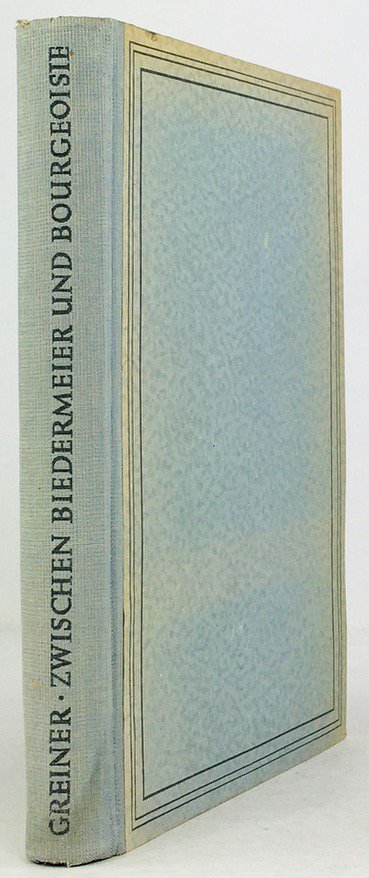 Abbildung von "Zwischen Biedermeier und Bourgeoisie. Ein Kapitel deutscher Literaturgeschichte im Zeichen Heinrich Heines..."