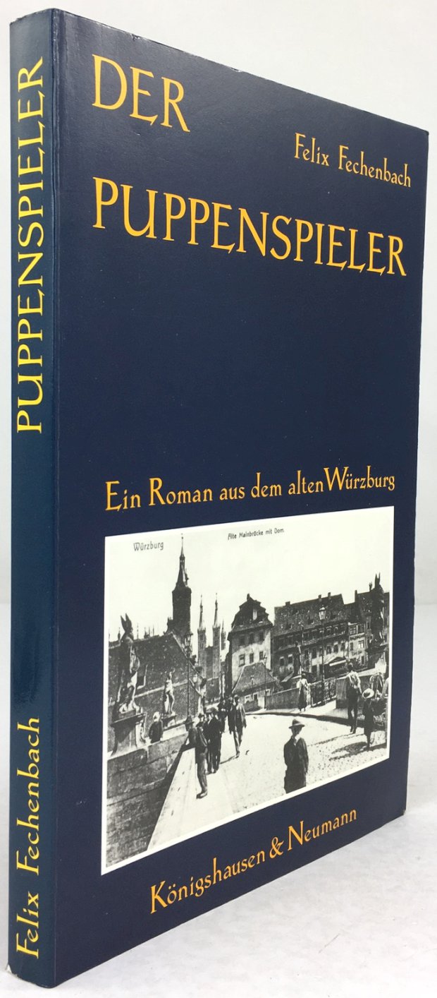 Abbildung von "Der Puppenspieler. Ein Roman aus dem alten Würzburg. Herausgegeben von Roland Flade und Barbara Rott."