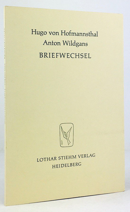 Abbildung von "Hugo von Hofmannsthal / Anton Wildgans. Briefwechsel. Neuausgabe. Herausgegeben und kommentiert von Norbert Altenhofer."