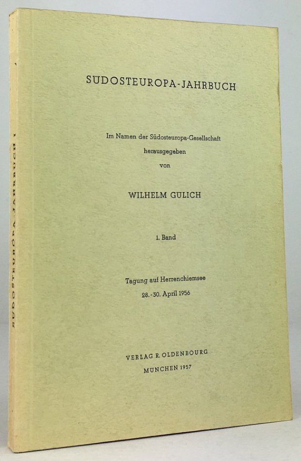 Abbildung von "Südosteuropa-Jahrbuch. Im Namen der Südosteuropa-Gesellschaft herausgegeben von Wilhelm Gülich. 1. Band..."
