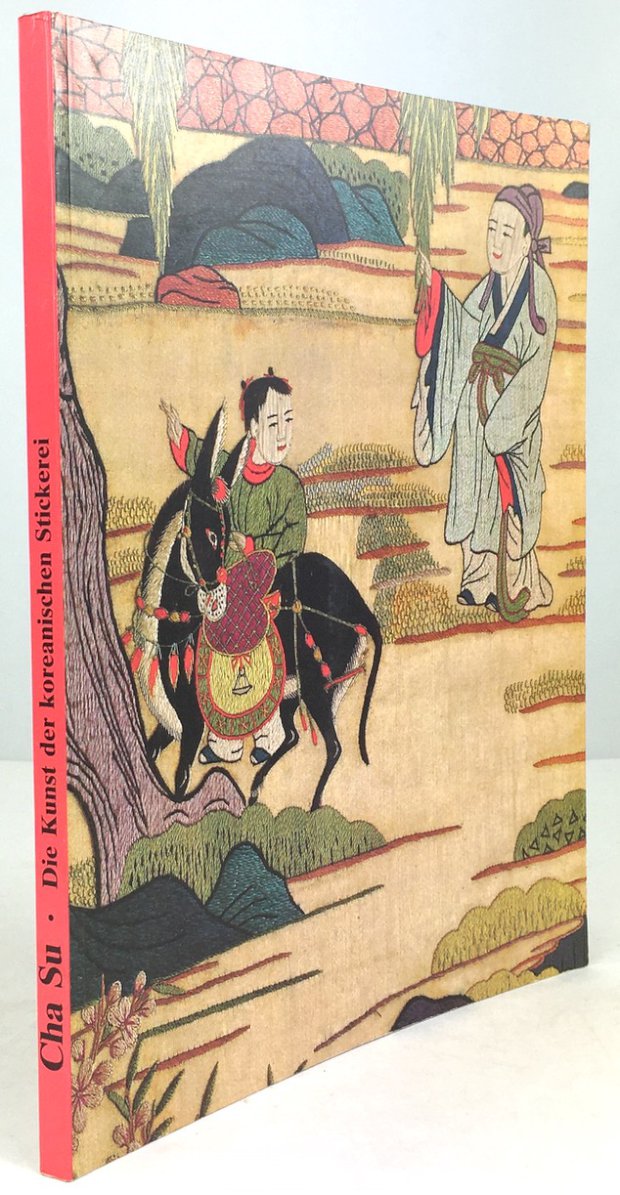 Abbildung von "Cha Su. Die Kunst der koreanischen Stickerei. Sammlung Huh Dong Hwa,..."