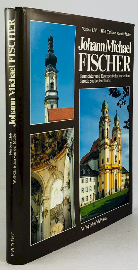 Abbildung von "Johann Michael Fischer. Baumeister und Raumschöpfer im späten Barock Süddeutschlands..."