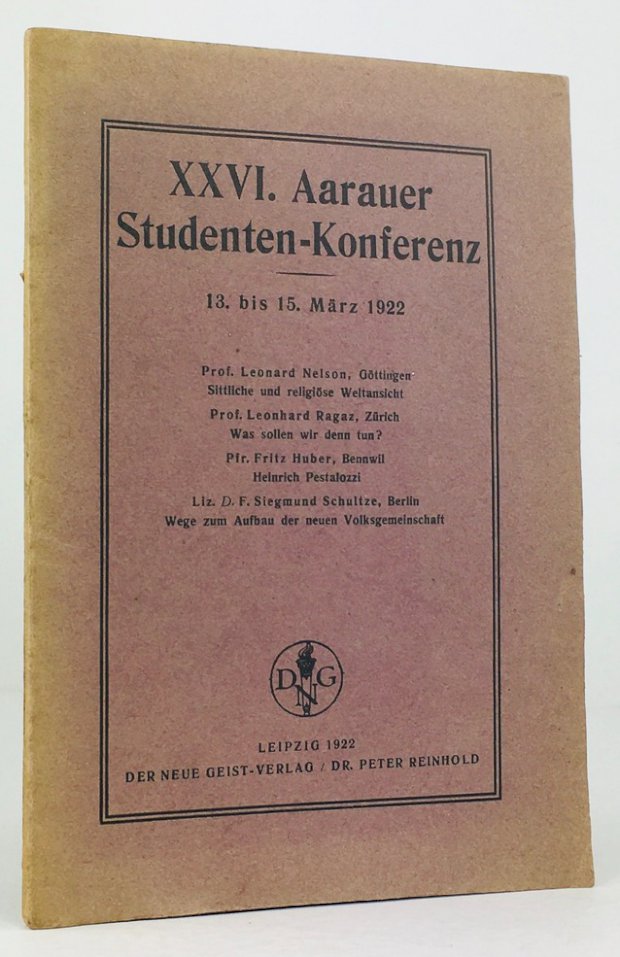 Abbildung von "XXVI. Aarauer Studenten-Konferenz 13. bis 15. März 1922."