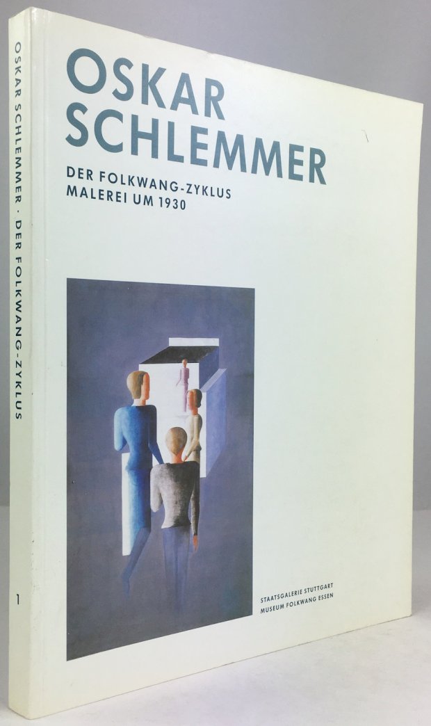 Abbildung von "Oskar Schlemmer. Der Folkwang-Zyklus. Malerei um 1930. Herausgegeben von der Staatsgalerie Stuttgart und dem Museum Folkwang Essen."
