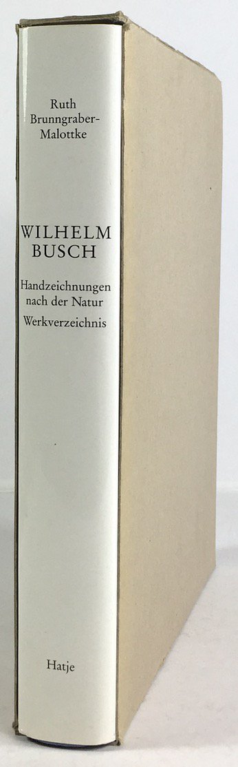 Abbildung von "Wilhelm Busch. Handzeichnungen nach der Natur. Werkverzeichnis. Mit einer Einleitung von Herwig Guratzsch..."