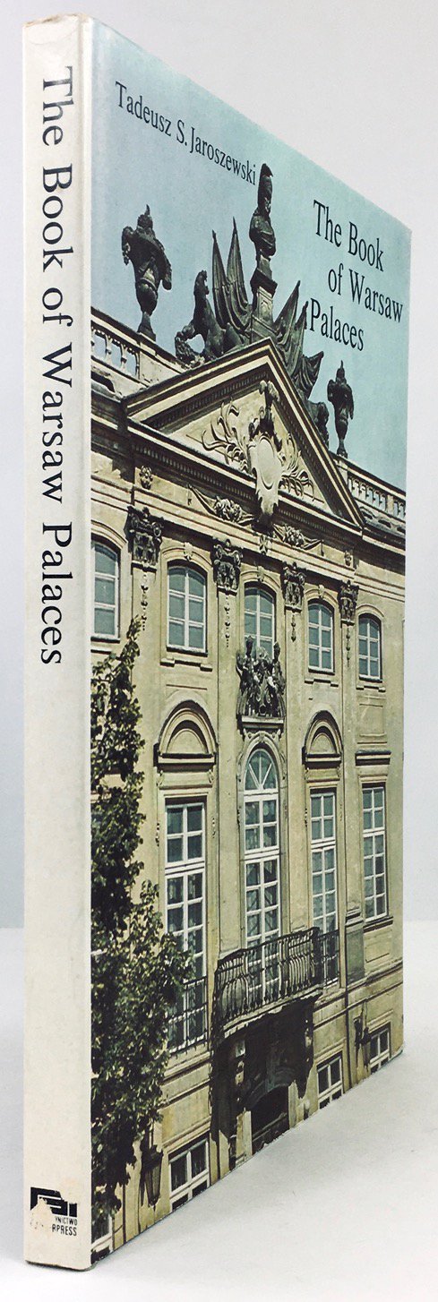 Abbildung von "The Book of Warsaw Palaces. Photographs by Edmund Kupiecki."