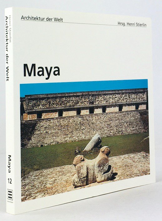 Abbildung von "Maya. Guatemala, Honduras, Yukatan."