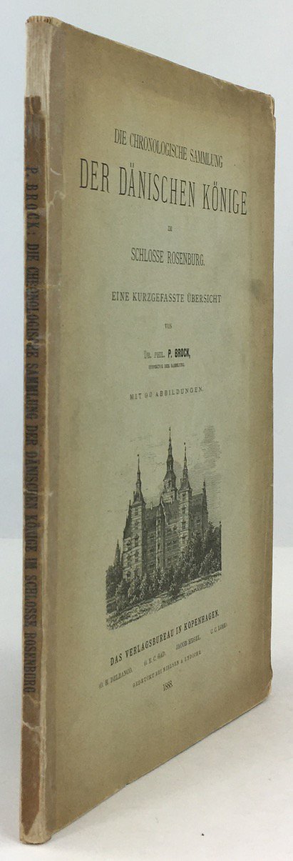 Abbildung von "Die chronologische Sammlung der dänischen Könige im Schlosse Rosenburg. Mit 90 Abbildungen."