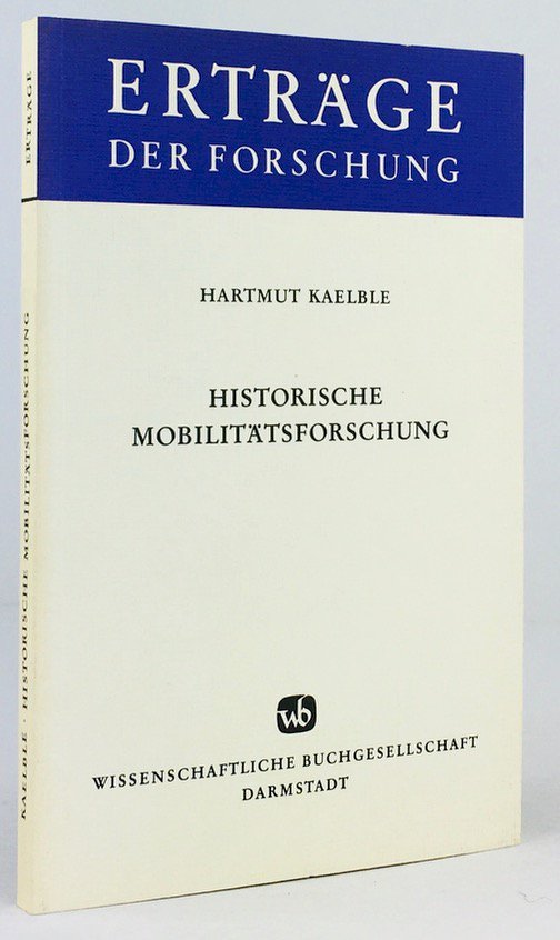 Abbildung von "Historische Mobilitätsforschung. Westeuropa und die USA im 19. und 20. Jahrhundert."