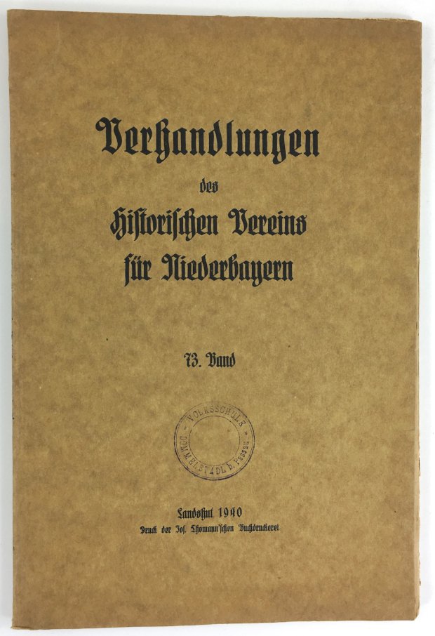 Abbildung von "Verhandlungen des Historischen Vereins fÃ¼r Niederbayern. 73. Band. (Enth. u.a..."