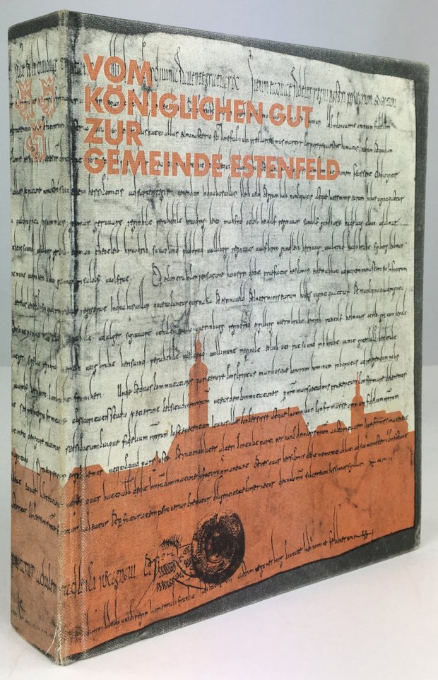Abbildung von "Vom Königlichen Gut zur Gemeinde Estenfeld. 1844 - 1969. 1125 Jahrfeier der Gemeinde Estenfeld."