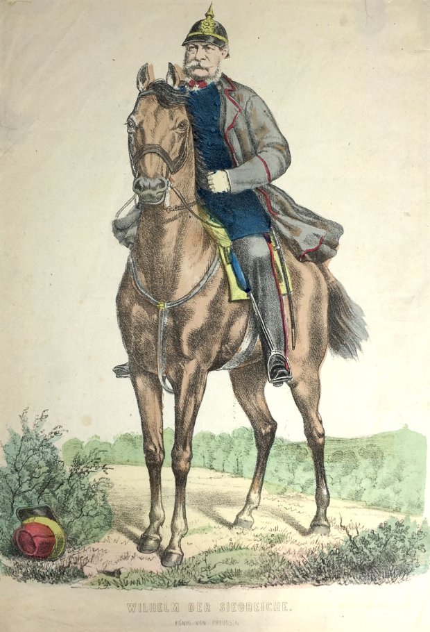 Abbildung von "Wilhelm der Siegreiche. König von Preussen. ( Der spätere Kaiser Wilhelm I. in Uniform zu Pferde..."