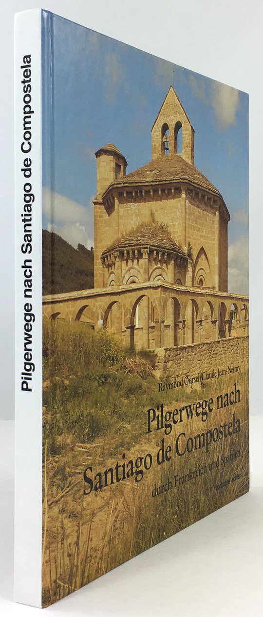 Abbildung von "Pilgerwege nach Santiago de Compostela durch Frankreich und Spanien. Aus dem Französischen übersetzt von Peter Spielmann."