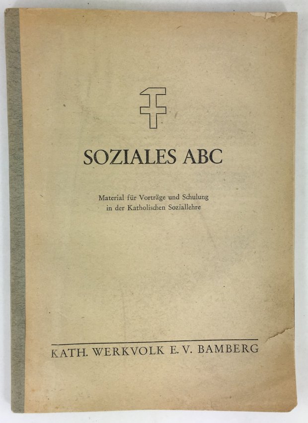 Abbildung von "Soziales ABC. Material für Vorträge und Schulung in der Katholischen Soziallehre."