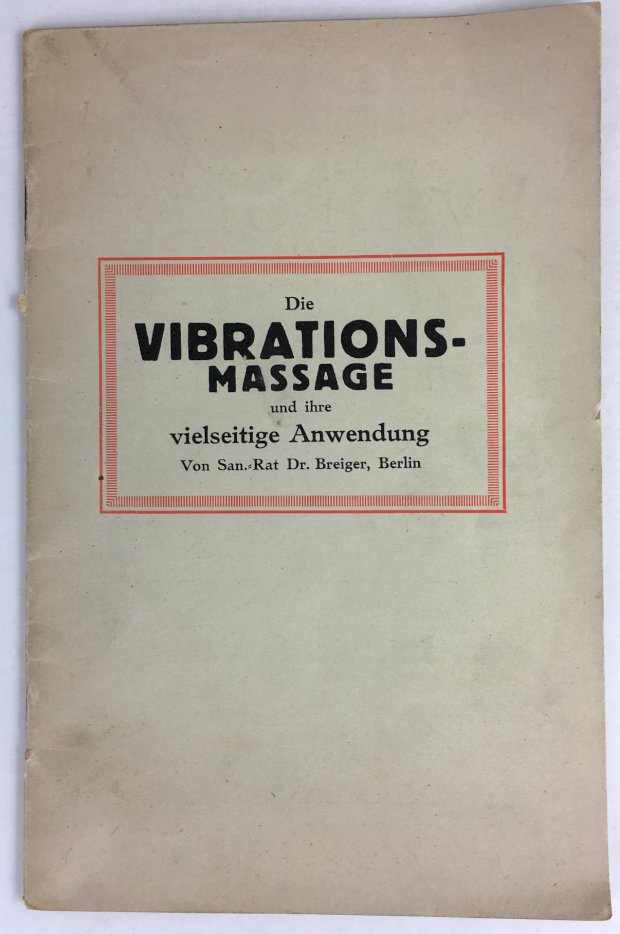 Abbildung von "Die Vibrations-Massage und ihre vielseitige Anwendung."