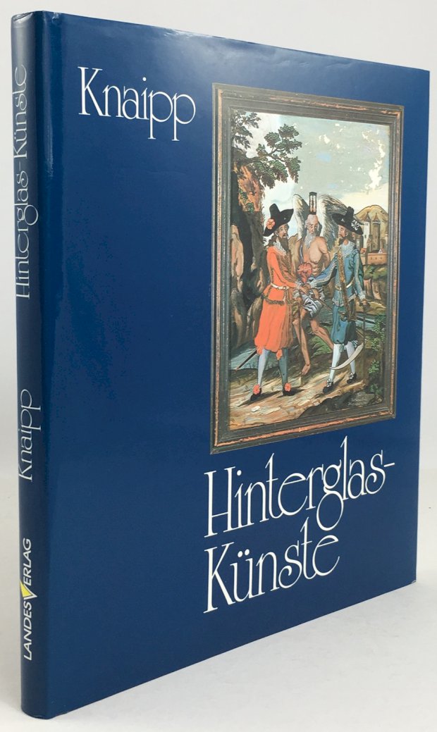 Abbildung von "Hinterglas-Künste. Eine Bilddokumentation. Herausgegeben und Text von Wolfgang Brückner. Unter Mitarbeit von Hans Jesserer,..."