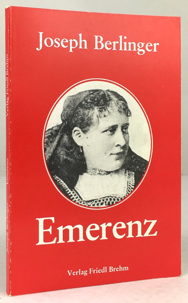 Abbildung von "Emerenz. Szenen, Briefe, Gedichte. Aus dem Leben der bayerischen Dichterin,..."