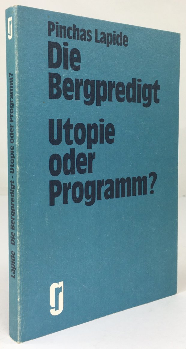 Abbildung von "Die Bergpredigt - Utopie oder Programm? 4. Auflage."