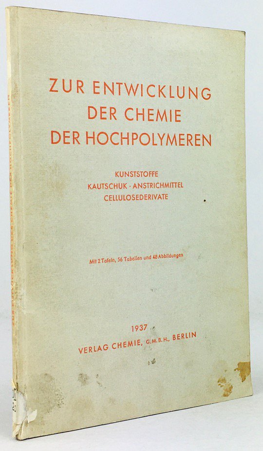 Abbildung von "Zur Entwicklung der Chemie der Hochpolymeren. Kunststoffe - Kautschuk - Anstrichmittel - Cellulosederivate..."