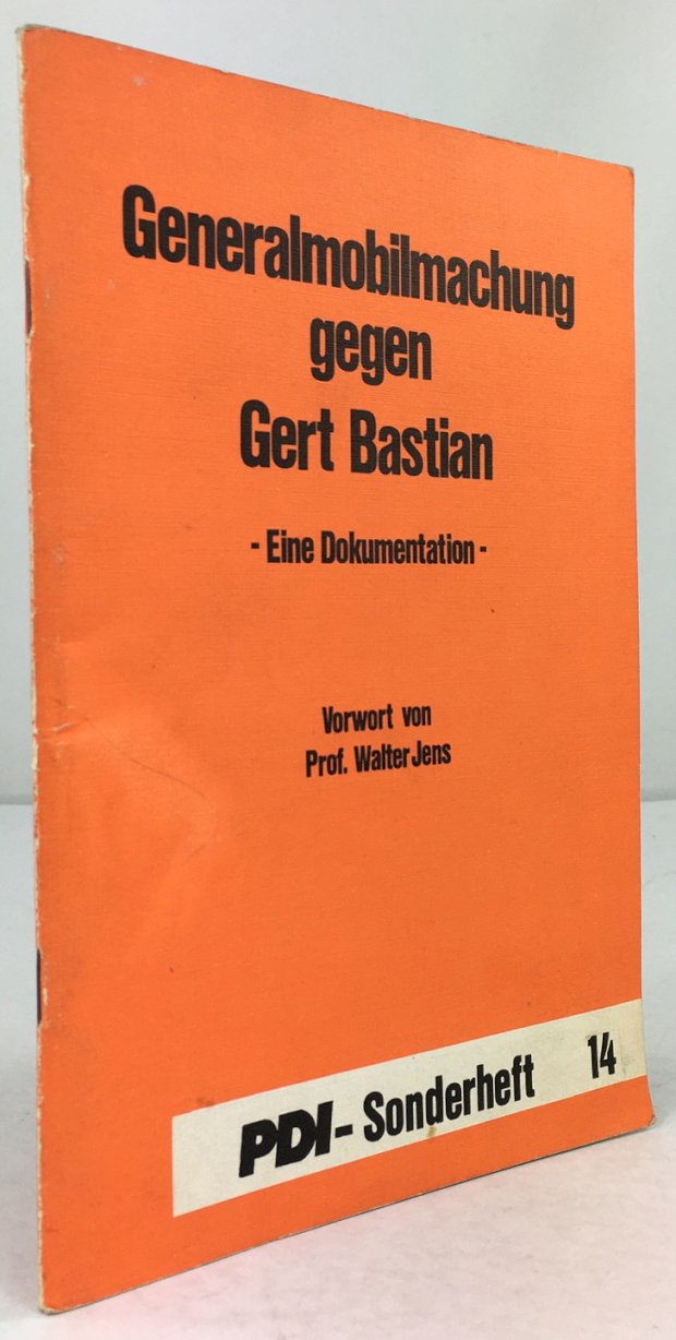 Abbildung von "Generalmobilmachung gegen Gert Bastian. - Eine Dokumentation -. Vorwort von Walter Jens."