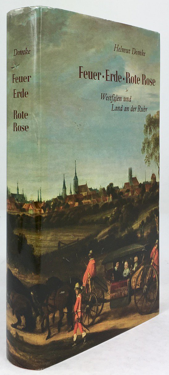 Abbildung von "Westfalen und Land an der Ruhr. Feuer - Erde - Rote Rose. 4. Aufl."