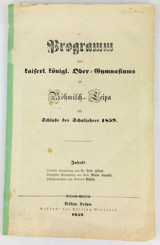 Abbildung von "Programm des kaiserl. königl. Ober-Gymnasiums zu Böhmisch-Leipa am Schluße des Schuljahres 1859. Inhalt : Deutsche Abhandlung von Dr..."