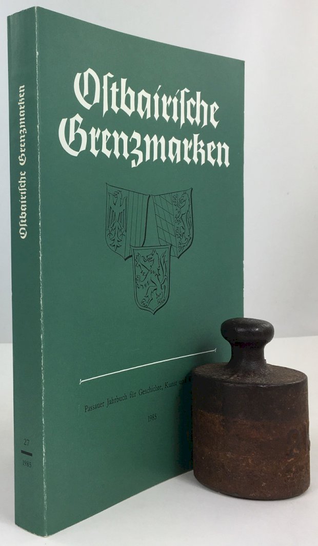 Abbildung von "Ostbairische Grenzmarken. Passauer Jahrbuch für Geschichte, Kunst und Volkskunde. Band XXVII/1985."